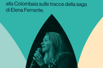 L’Amica Geniale.
Con Raffaella R. Ferrè.
Percorso itinerante e proiezione
alla Colombaia sulle tracce della saga
di Elena Ferrante.