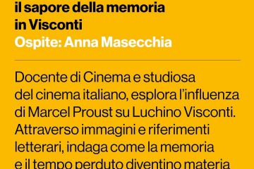 <br>Martedì 4 novembre<br>Alla ricerca di Proust: il sapore della memoria in Visconti<br>Ore 17:00<br>Ospite: Anna Masecchia<br>Docente di Cinema, Televisione e Fotografia studiosa del cinema italiano e del rapporto tra letteratura e immagine. L’incontro esplora l’influenza di Marcel Proust sull’immaginario viscontiano, indagando come il tema della memoria e del tempo perduto diventi materia cinematografica, capace di fondere l’esperienza del ricordo con la costruzione della forma visiva. Attraverso immagini, riferimenti letterari e frammenti iconografici, Anna Masecchia guida un percorso che mette in dialogo il romanzo proustiano e il cinema di Luchino Visconti, restituendo al pubblico la dimensione più intima e sensuale del suo sguardo artistico<br>.